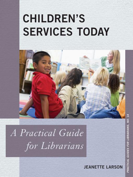 Title details for Children's Services Today by Jeanette Larson - Available